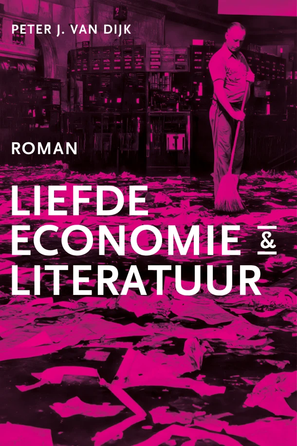 Liefde, economie & literatuur – Peter J. van Dijk – boek cover