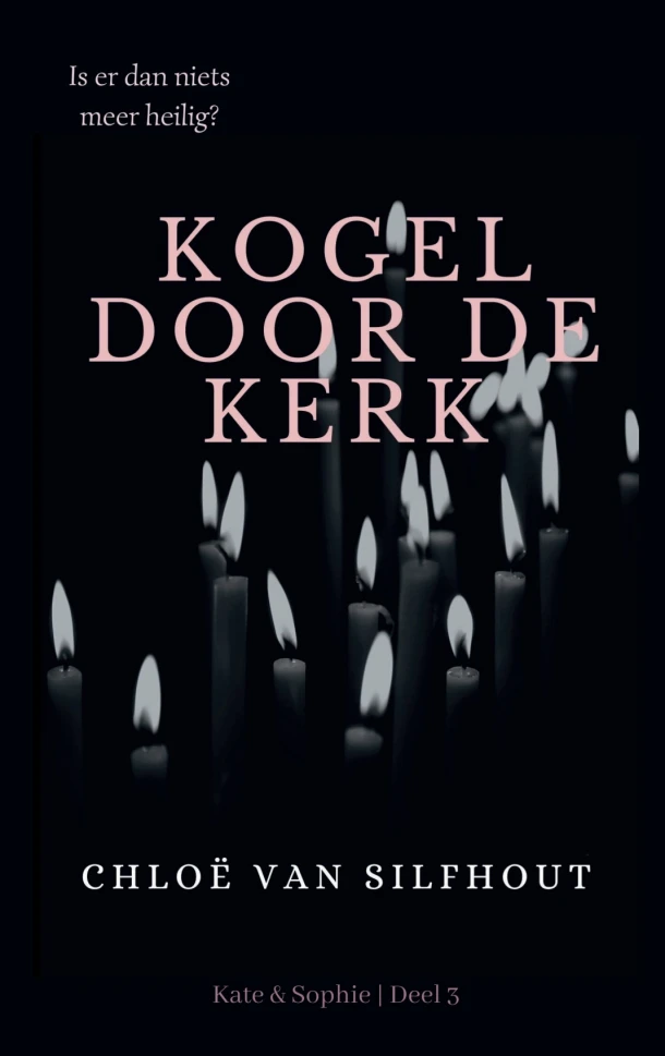 Kogel door de kerk ā ChloĆ« van Silfhout ā boek cover