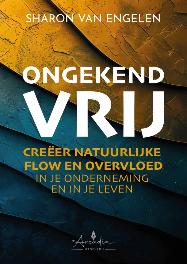 Ongekend vrij – Sharon van Engelen – boek cover