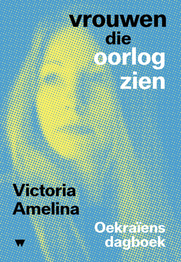 Vrouwen die oorlog zien – Victoria Amelina – boek cover