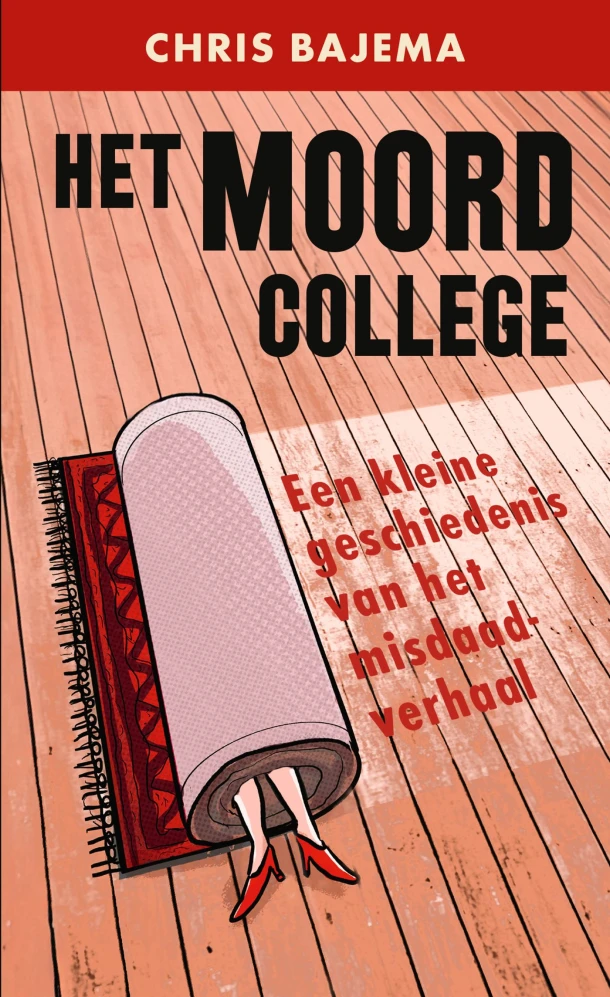 Het moordcollege – Chris Bajema – boek cover
