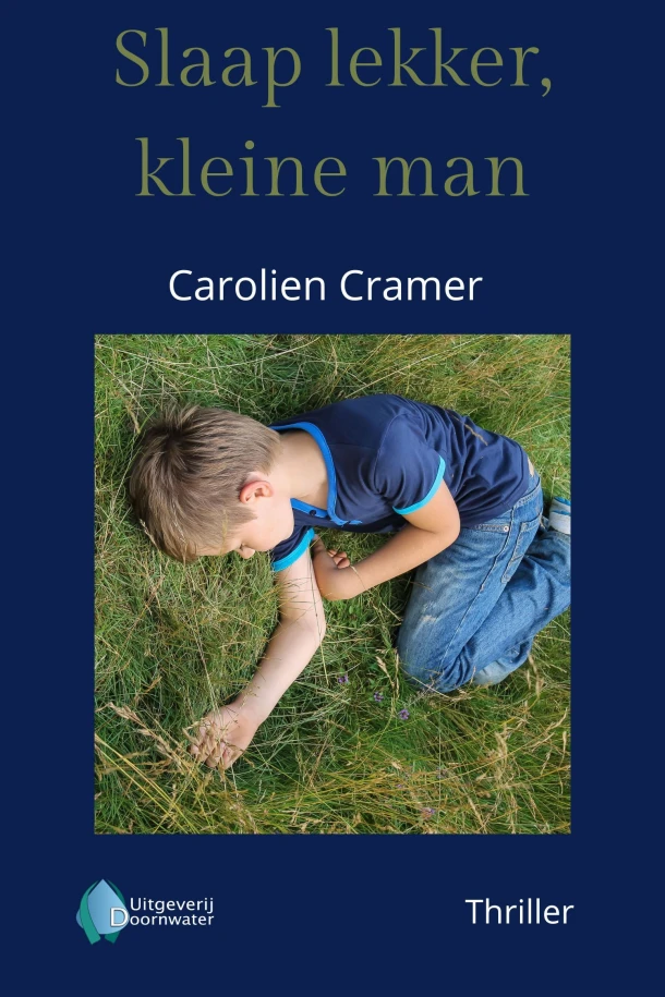 Slaap lekker, kleine man – Carolien Cramer – boek cover