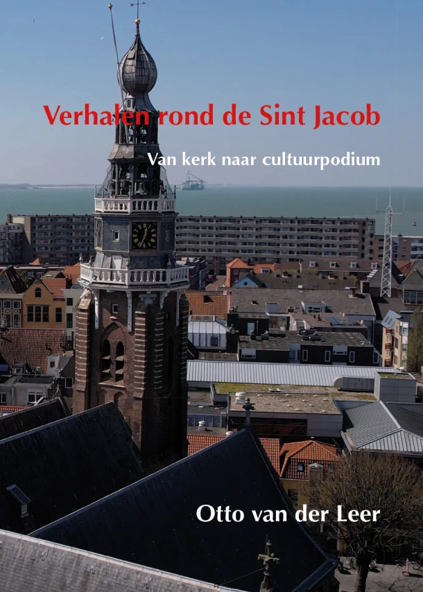Verhalen rond de Sint Jacob – Otto van der Leer – boek cover