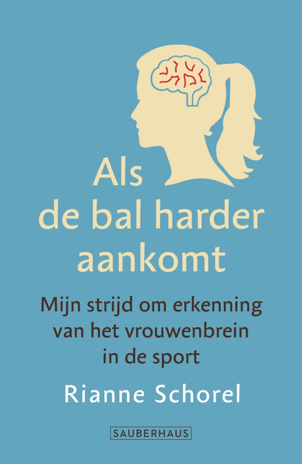 Als de bal harder aankomt – Rianne Schorel – boek cover