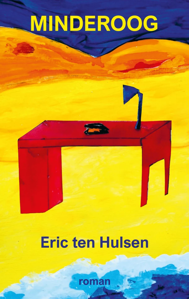 Minderoog – Eric ten Hulsen – boek cover