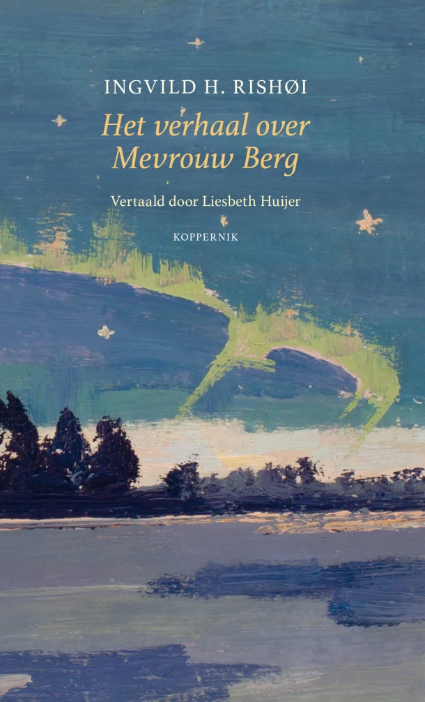Het verhaal over Mevrouw Berg – Ingvild H. Rishøi – boek cover