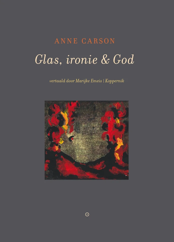 Glas, ironie & God – Anne Carson – boek cover