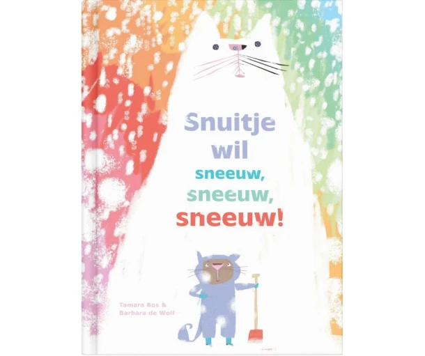 Snuitje wil sneeuw sneeuw sneeuw! – Tamara Bos – boek cover