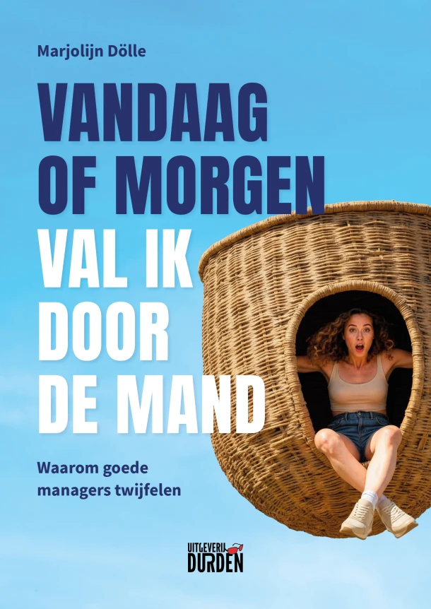 Vandaag of morgen val ik door de mand – Marjolijn Dölle – boek cover