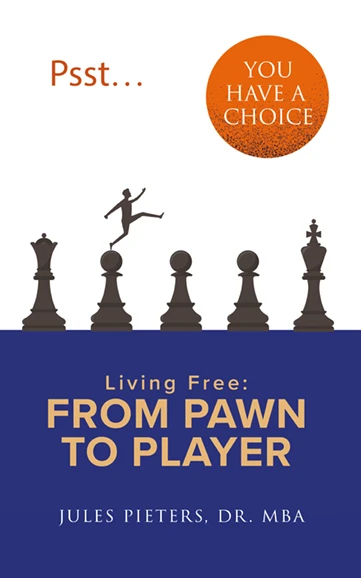Psst, You Have a Choice – Jules Pieters – boek cover