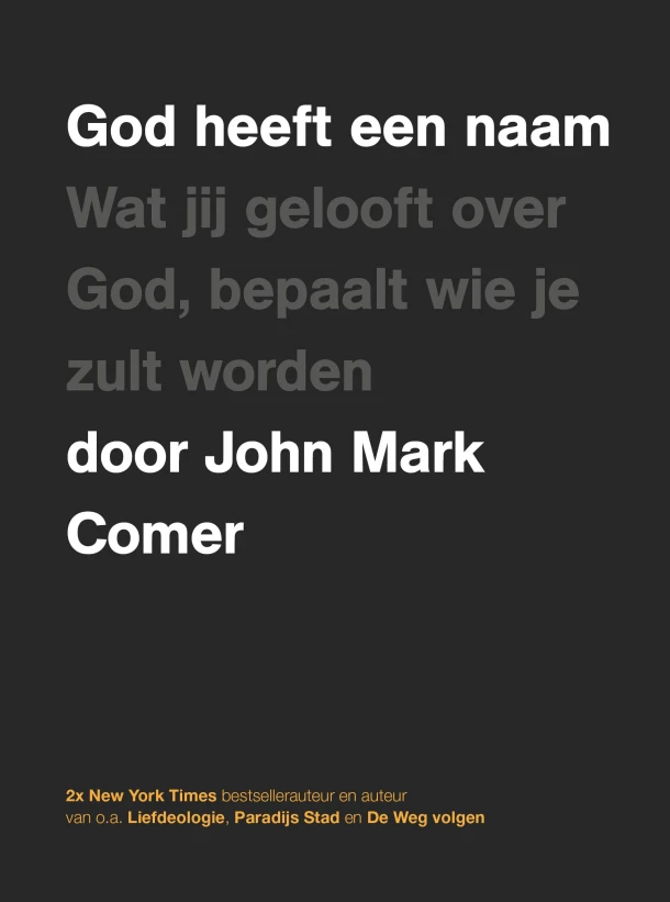 God heeft een naam – John Mark Comer – boek cover
