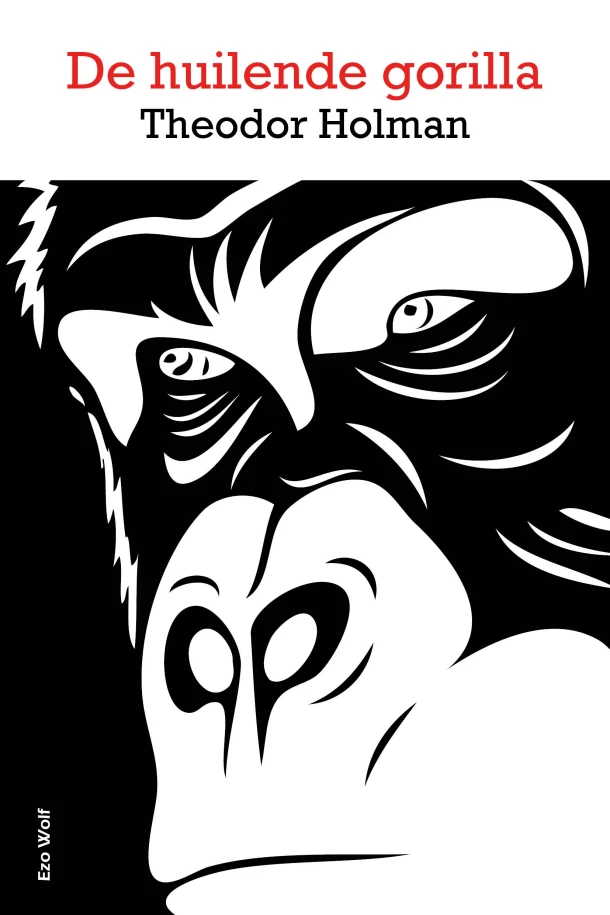 De huilende gorilla – Theodor Holman – boek cover