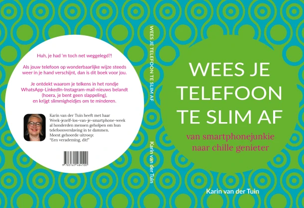 Wees je telefoon te slim af – Karin van der Tuin – boek cover