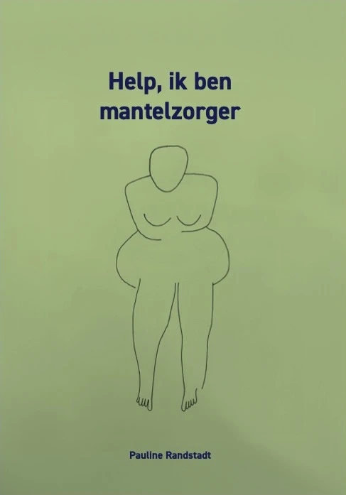 Help, ik ben mantelzorger – Pauline Randstadt – boek cover