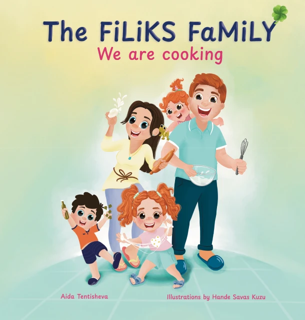 The Filiks Family. We are cooking – Aida Tentisheva – boek cover