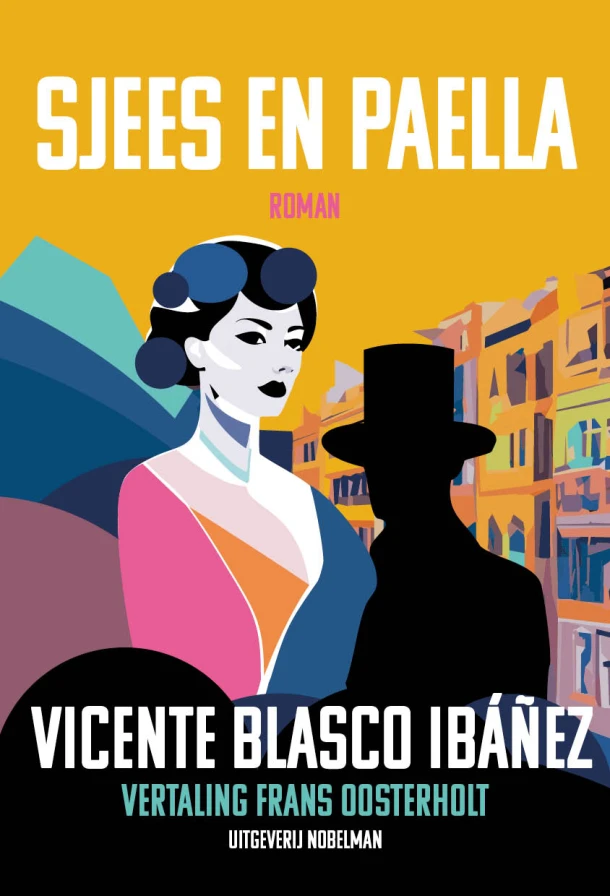 Sjees en Paella – Vicente Blasco Ibáñez – boek cover