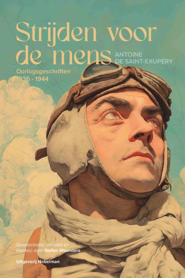 Strijden voor de mens – Antoine de Saint-Exupéry – boek cover
