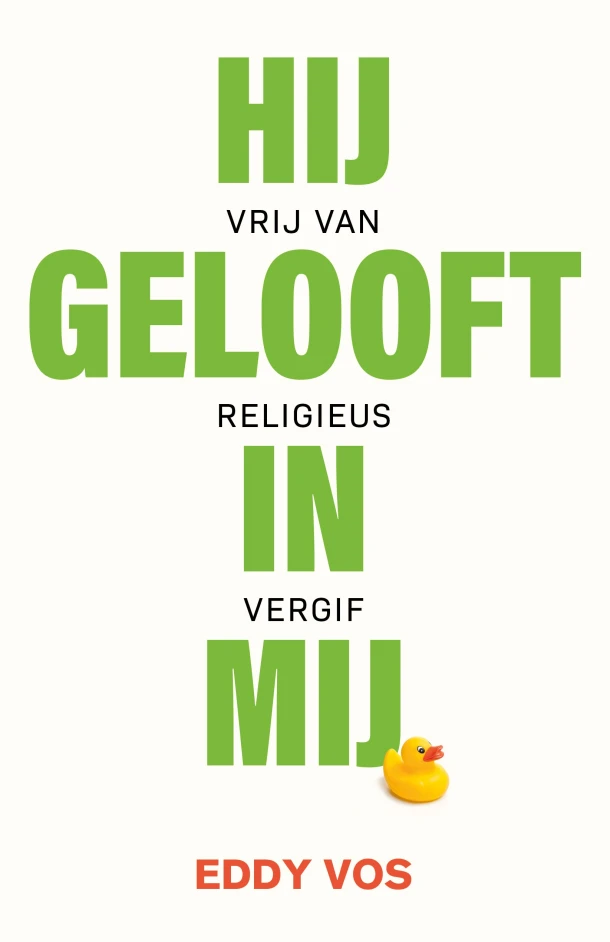 Hij gelooft in mij – Eddy Vos – boek cover