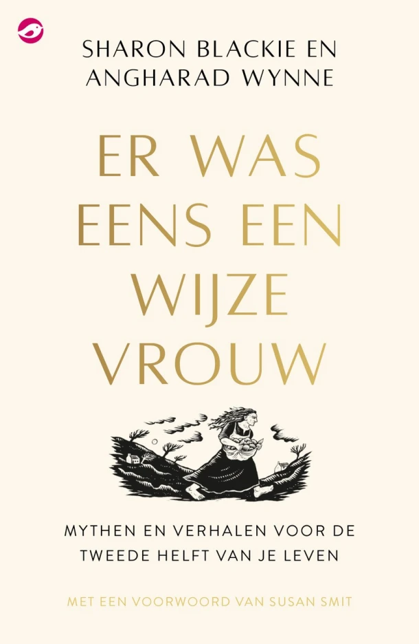 Er was eens een wijze vrouw – Sharon Blackie – boek cover