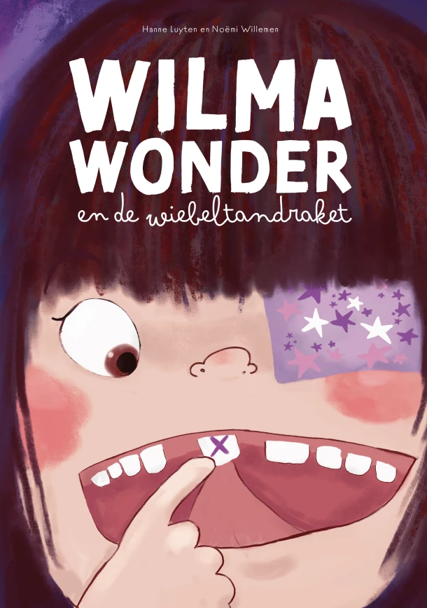 Wilma Wonder en de wiebeltandraket – Hanne Luyten – boek cover