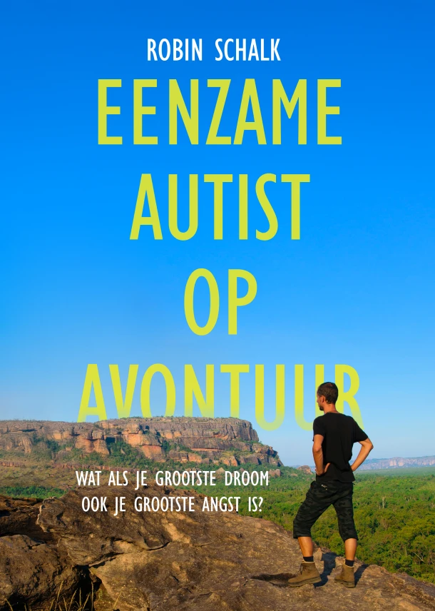 Eenzame autist op avontuur – Robin Schalk – boek cover