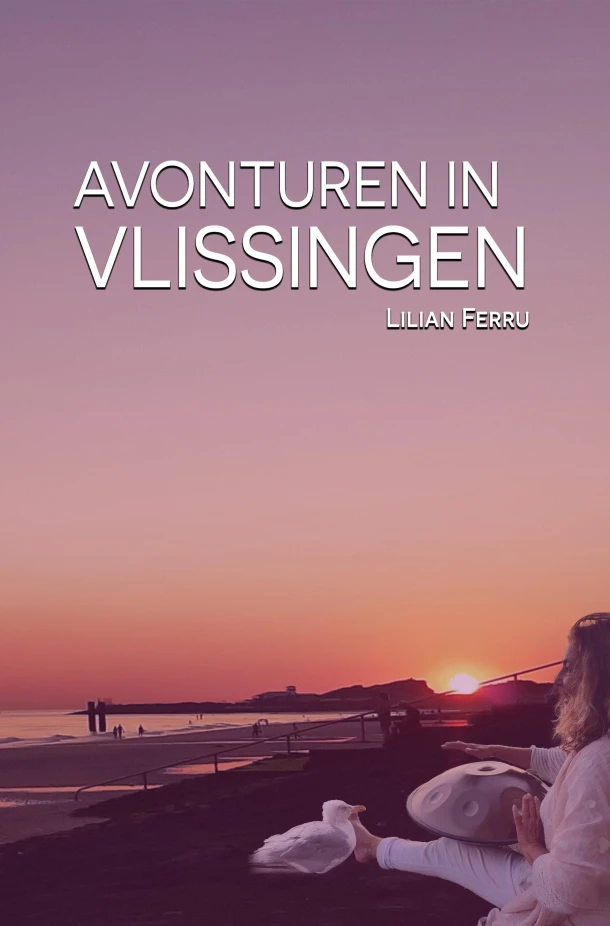 Avonturen in Vlissingen – Lilian Ferru – boek cover