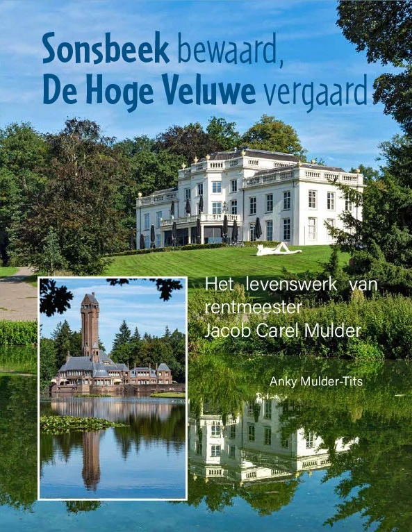 Sonsbeek bewaard, de Hoge Veluwe vergaard – Anky Mulder-Tits – boek cover