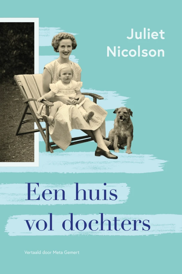 Een huis vol dochters – Juliet Nicolson – boek cover