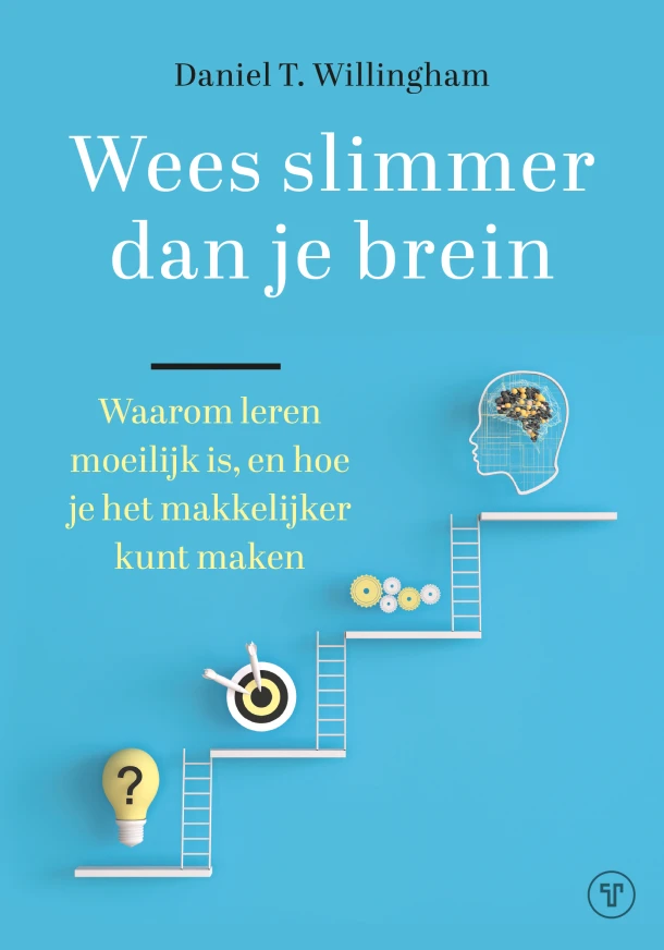 Wees slimmer dan je brein – Daniel T Willingham – boek cover