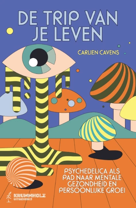 De trip van je leven – Carlien Cavens – boek cover