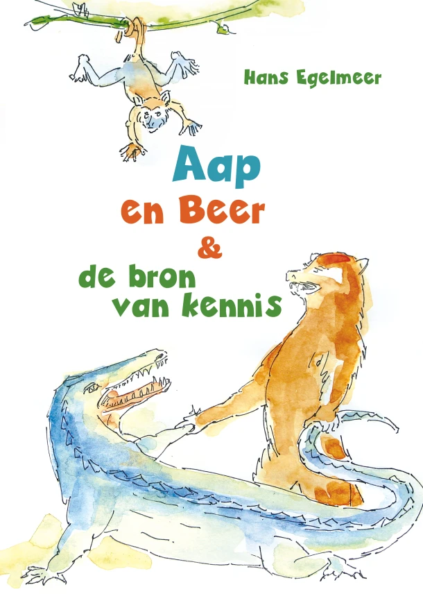 Aap en Beer & de bron van kennis – Hans Egelmeer – boek cover