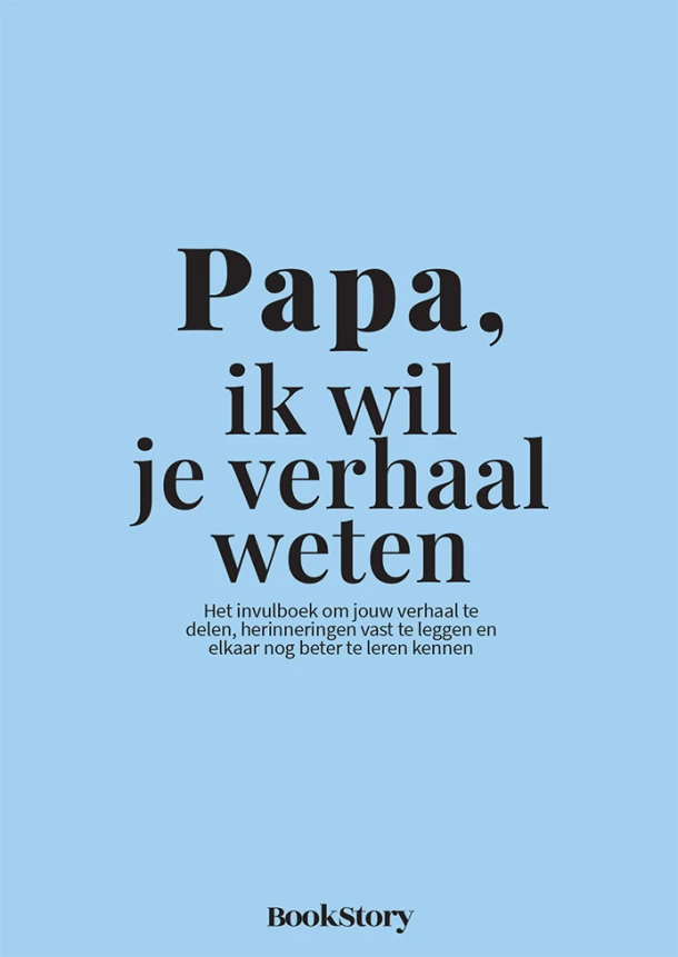 Papa, ik wil je verhaal weten – Bookstory – boek cover