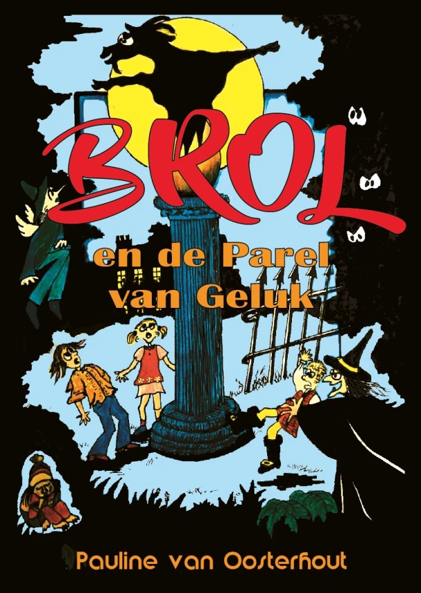 Brol en de Parel van Geluk – Pauline van Oosterhout – boek cover