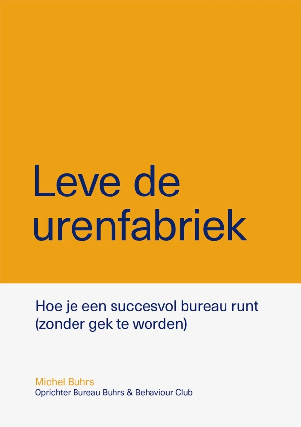 Leve de urenfabriek – Michel Buhrs – boek cover