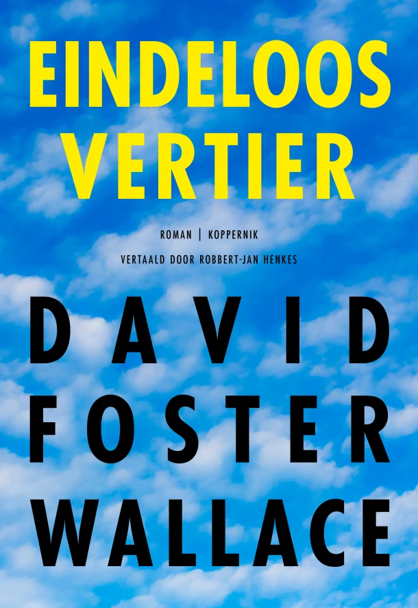 Eindeloos vertier – David Foster Wallace – boek cover
