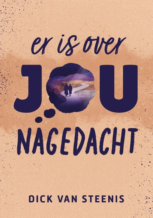 Er is over jou nagedacht – Dick van Steenis – boek cover