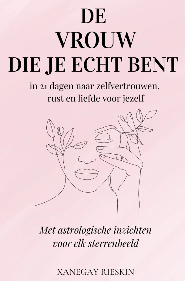 De vrouw die je echt bent – Xanegay Rieskin – boek cover