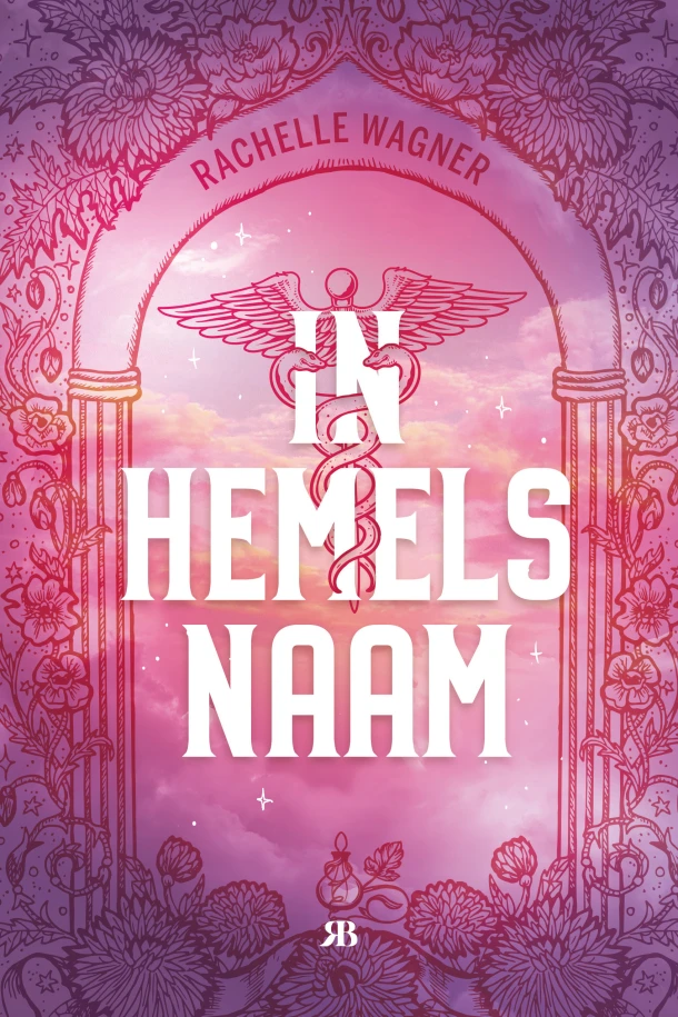 In Hemels naam – Rachelle Wagner – boek cover