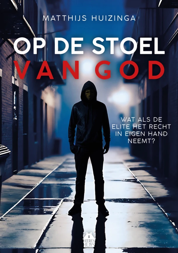Op de stoel van God – Matthijs Huizinga – boek cover