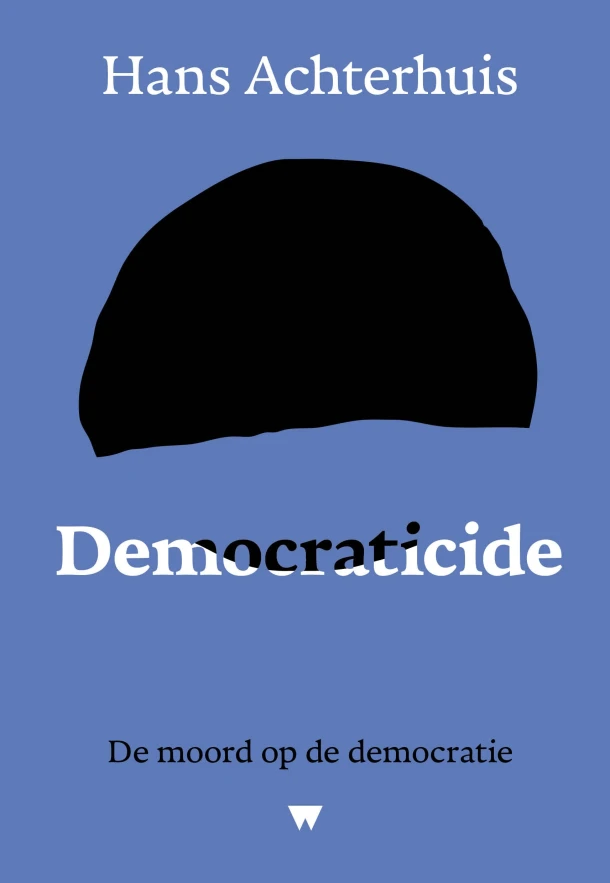 Democraticide – Hans Achterhuis – boek cover