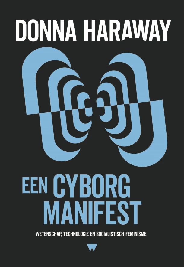 Een cyborgmanifest – Donna Haraway – boek cover