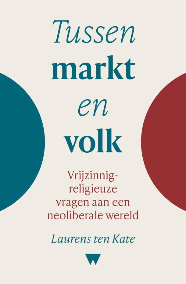 Tussen markt en volk – Laurens ten Kate – boek cover