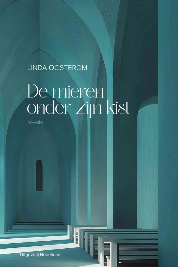 De mieren onder zijn kist – Linda Oosterom – boek cover