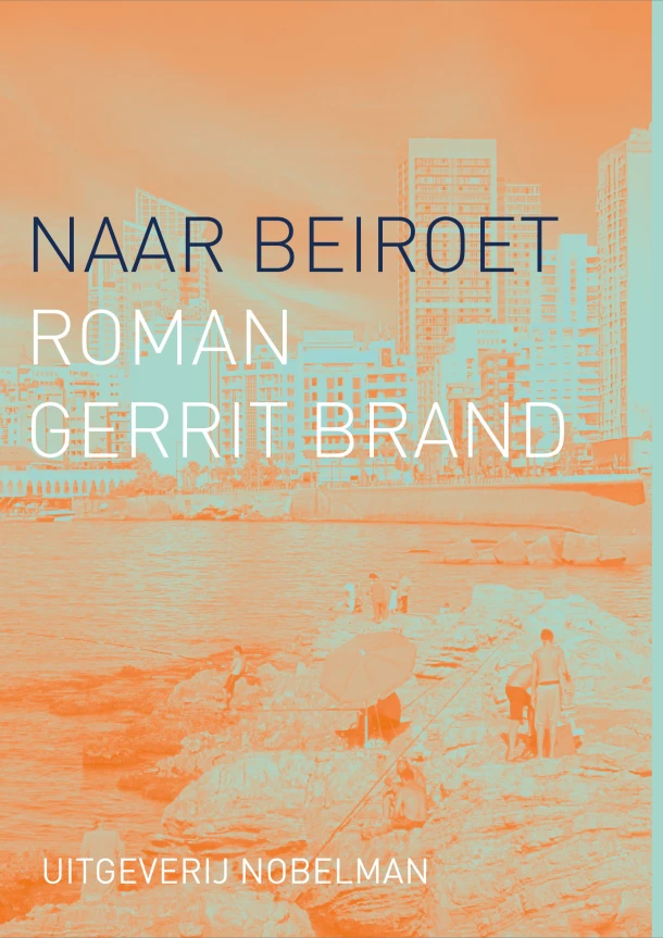 Naar Beiroet – Gerrit Brand – boek cover