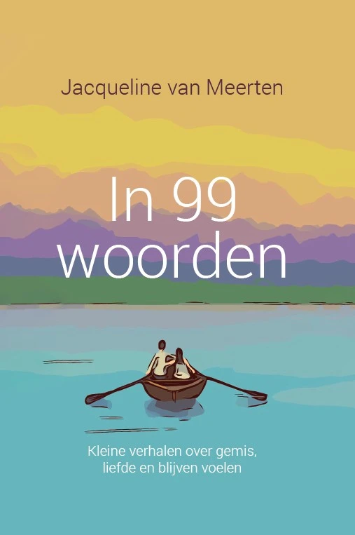 In 99 woorden – Jacqueline van Meerten – boek cover