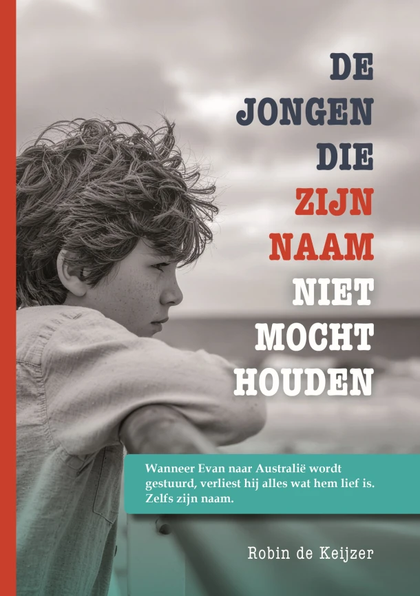 De jongen die zijn naam niet mocht houden – Robin de Keijzer – boek cover