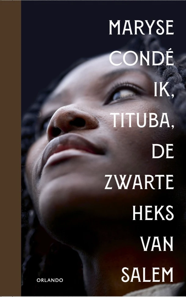 Ik, Tituba, de zwarte heks van Salem – Maryse Condé – boek cover