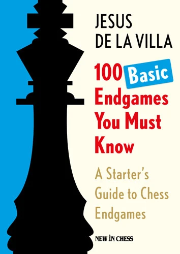 100 Basic Endgames You Must Know – Jesus de la Villa – boek cover