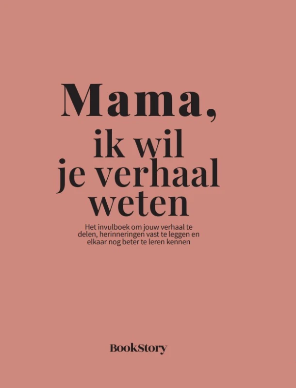 Mama, ik wil je verhaal weten – Bookstory – boek cover