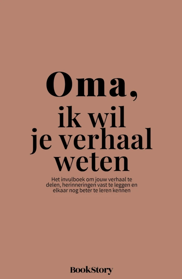 Oma, ik wil je verhaal weten – Bookstory – boek cover
